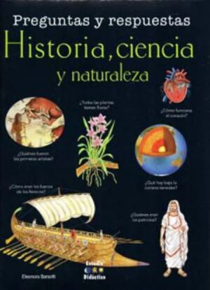 PREGUNTAS Y RESPUESTAS - HISTORIA, CIENCIA Y NATURALEZA