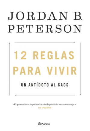 12 REGLAS PARA VIVIR UN ANTIDOTO AL CAOS