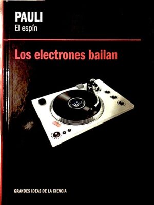 EL ESPIN PAULI - LOS ELECTRONES BAILAN