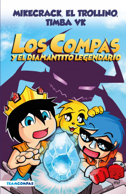 COMPAS 1 - LOS COMPAS Y EL DIAMANTITO LEGENDARIO - EDICION A COLOR
