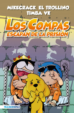 COMPAS 2 - LOS COMPAS ESCAPAN DE LA PRISIÓN -A TODO COLOR