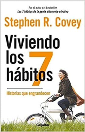 VIVIENDO LOS 7 HÁBITOS