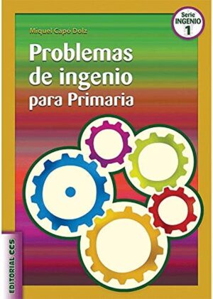 PROBLEMAS DE INGENIO PARA PRIMARIA