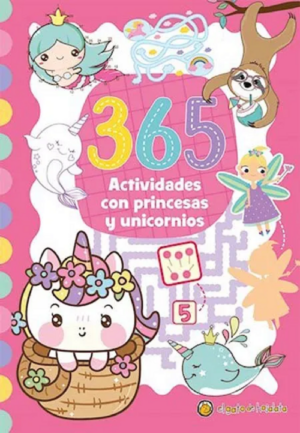365 ACTIVIDADES CON PRINCESAS  Y UNICORNIOS