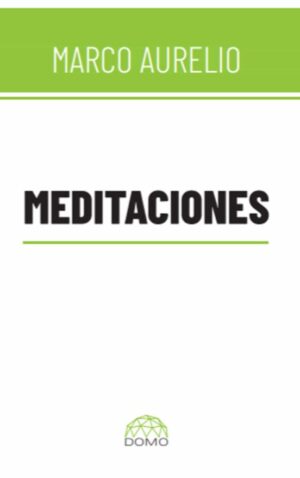 MEDITACIONES DE MARCO AURELIO