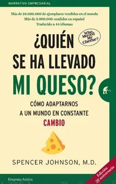QUIÉN SE HA LLEVADO MI QUESO