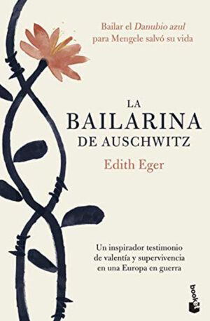 LA BAILARINA DE AUSCHWITZ (BOLSILLO)