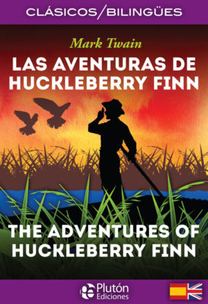 AVENTURAS DE HUCKLEBERRY FINN - BILINGÜE
