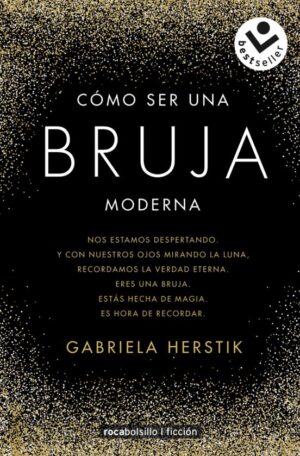 COMO SER UNA BRUJA MODERNA (BOLSILLO)