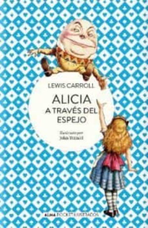 ALICIA A TRAVES DEL ESPEJO