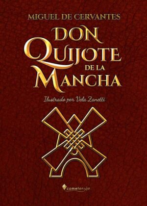 DON QUIJOTE DE LA MANCHA - TD -  EDICION DE LUJO