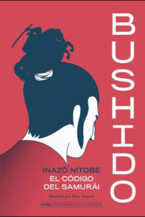 BUSHIDO - EL CÓDIGO SAMURAI