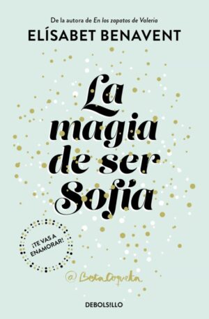LA MAGIA DE SER SOFIA