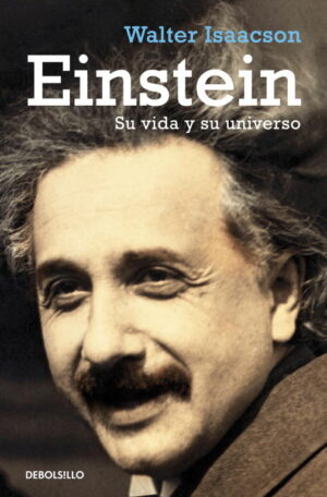 EINSTEIN - SU VIDA Y SU UNIVERSO