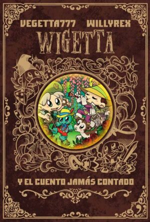 WIGGETA Y EL CUENTO JAMÁS CONTADO