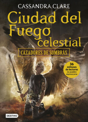 CAZADORES DE SOMBRAS 6 - CIUDAD DEL FUEGO CELESTIAL
