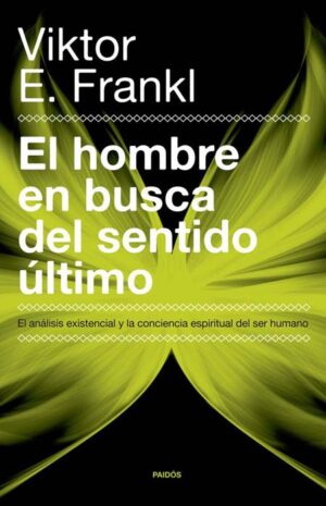 EL HOMBRE EN BUSCA DEL SENTIDO ÚLTIMO