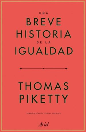 UNA BREVE HISTORIA DE LA IGUALDAD