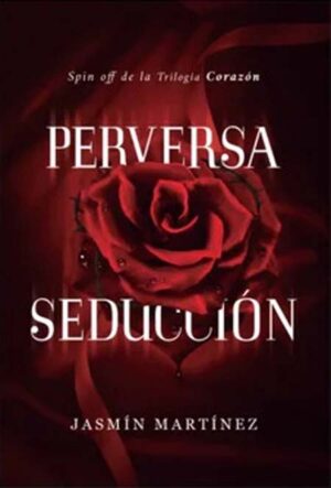 PERVERSA SEDUCCIÓN