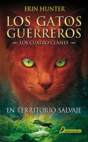 LOS GATOS GUERREROS - EN TERRITORIO SALVAJE