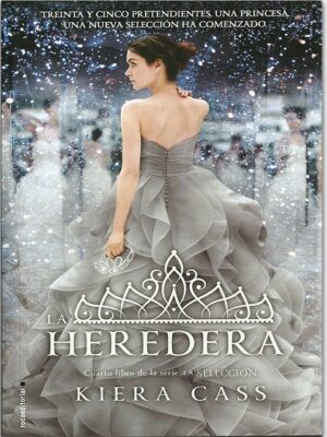 LA HEREDERA (IV)