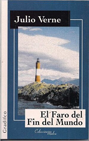 EL FARO DEL FIN DEL MUNDO