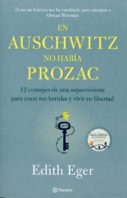 EN AUSCHWITZ NO HABIA PROZAC