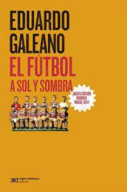 EL FUTBOL A SOL Y SOMBRA