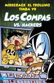 LOS COMPAS: COMPAS VS HACKERS -7-