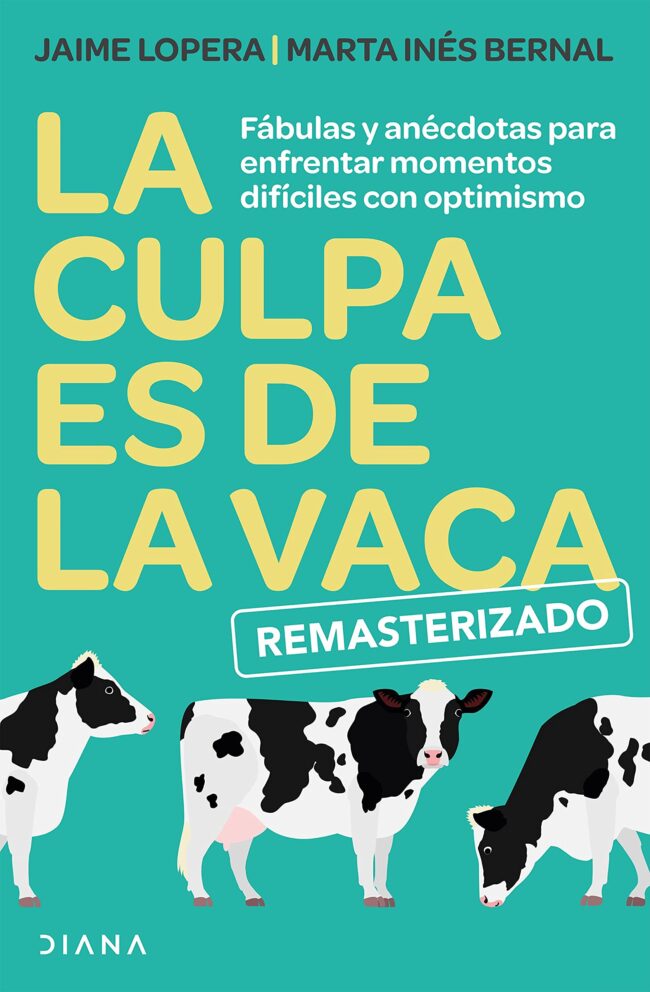 LA CULPA ES DE LA VACA REMASTERIZADO 9789584294586