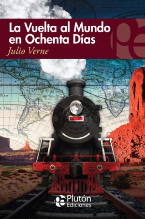 LA VUELTA AL MUNDO EN OCHENTA DIAS