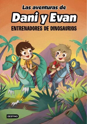 LAS AVENTURAS DE DANI Y EVAN 3 - ENTRENADORES DE DINOSAURIOS