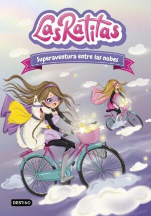 LAS RATITAS 4 - SUPERAVENTURA EN LAS NUBES