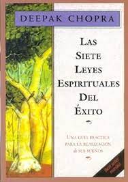 LAS SIETE LEYES ESPIRITUALES DEL ÉXITO