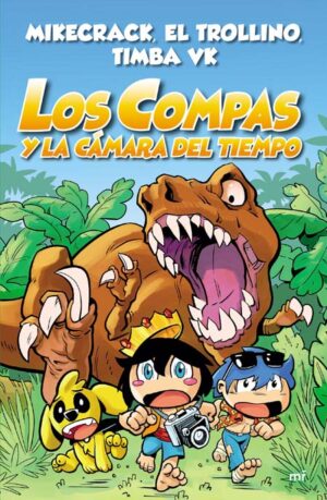 LOS COMPAS Y LA CÁMARA DEL TIEMPO -3-