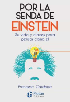 POR LA SENDA DE EINSTEIN
