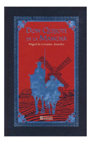 DON QUIJOTE DE LA MANCHA
