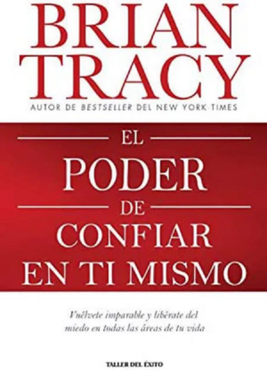 EL PODER DE CONFIAR EN TI MISMO