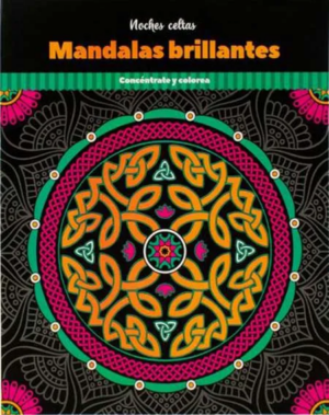 MANDALAS BRILLANTES - NOCHES CELTAS