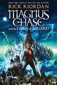 MAGNUS CHASE III EL BARCO DE LOS MUERTOS