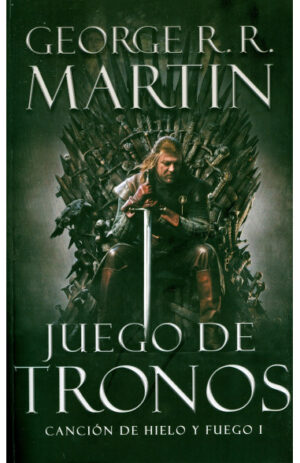 JUEGO DE TRONOS. CANCION DE HIELO Y FUEGO 1