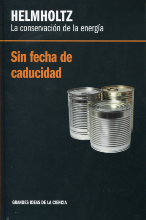 LA CONSERVACION DE LA ENERGIA HELMHOLTZ