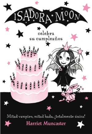 ISADORA MOON Y SU FIESTA DE CUMPLEAÑOS