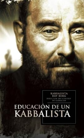 LA EDUCACION DE UN KABBALISTA - KABBALAH