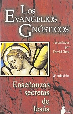 LOS EVANGELIOS GNOSTICOS