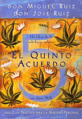 EL QUINTO ACUERDO