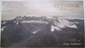 ECUADOR PANORAMAS