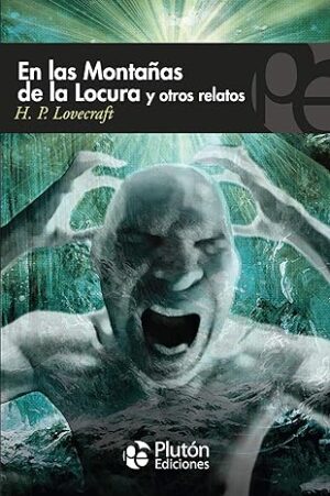 EN LAS MONTAÑAS DE LA LOCURA