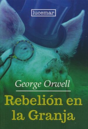 REBELIÓN EN LA GRANJA