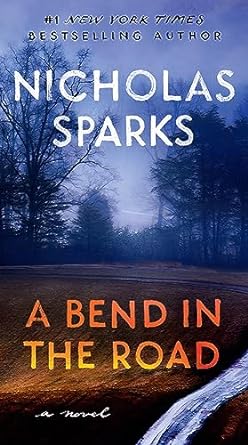 A BEND IN THE ROAD